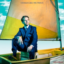 CHARLES LIKE THE PRINCE - Les Voiles